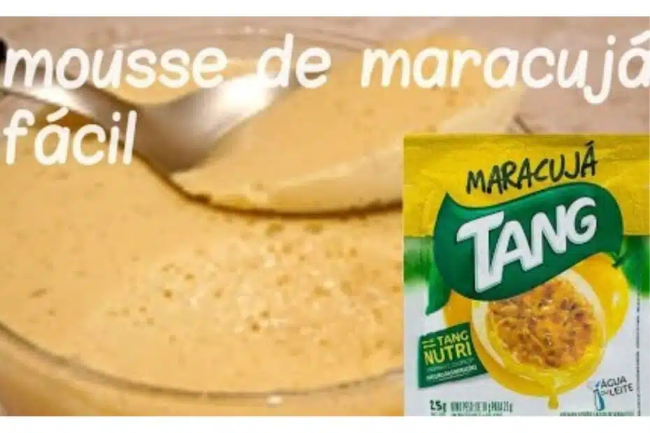 Receita de Mousse de Maracujá com Tang